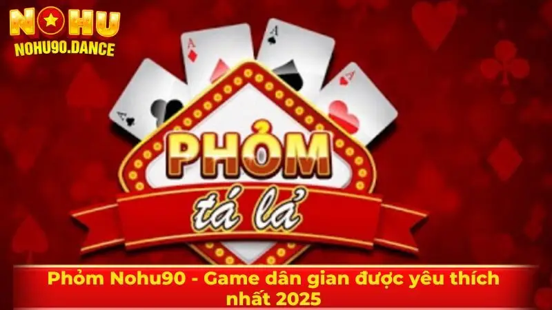 Phỏm Nohu90